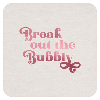 break out the bubbly pink foil paper coaster set bachelorette party, birthday decor, girls night out fancy coasters, gifts for bride, bubbly champagne or prosecco gift ideas