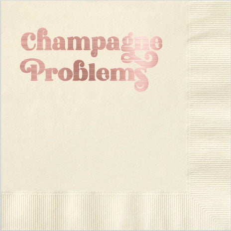 Champagne Problems Pink Foil Funny Text Cocktail Napkin