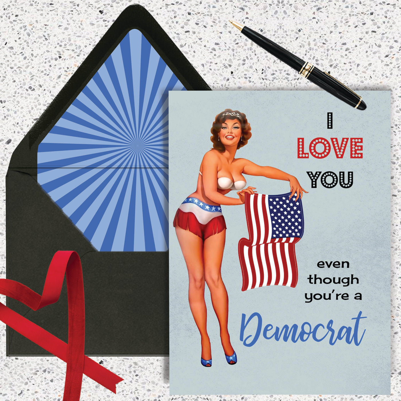 I Love You Even Though Youre a Republican Funny Pinup Greeting Card