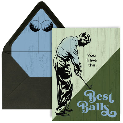 You Have The Best Balls Greeting Card