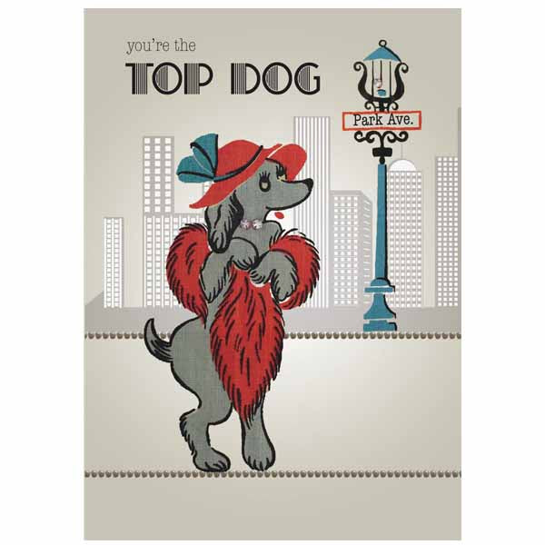 Top Dog Greeting Card - Female - ModLoungePaperCompany