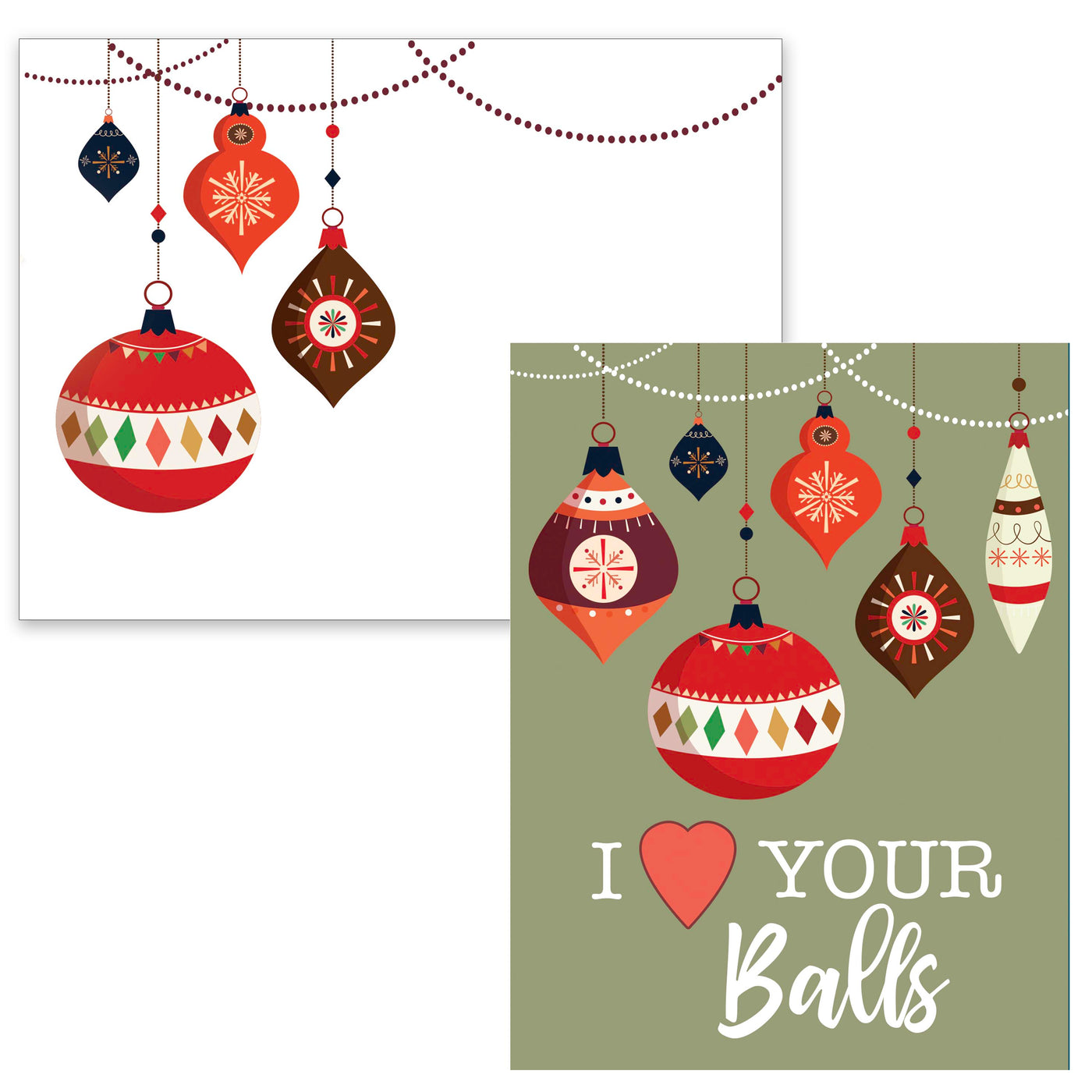 Nostalgic retro ornaments combine with funny "I Heart Your Balls" text to make someone blush this holiday season. Blank Inside.  A2 (4.25 x 5.5) Set of 8 folded Cards Coordinating Custom Printed Envelopes included Made in the USA