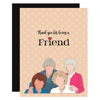 Golden Girls thank you for being a friend card