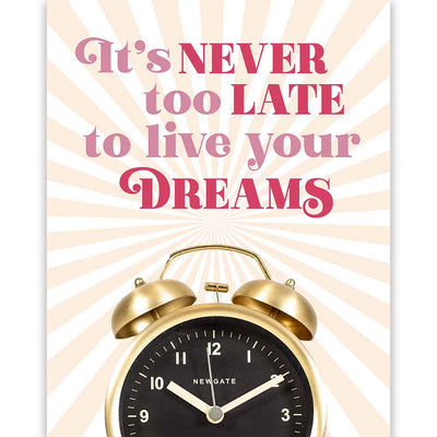 Never Too Late to live your dreams vintage Clock Pink 8x10 metallicArt Print 