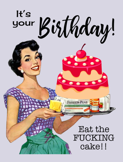vintage housewife eat the fucking cake birthday card