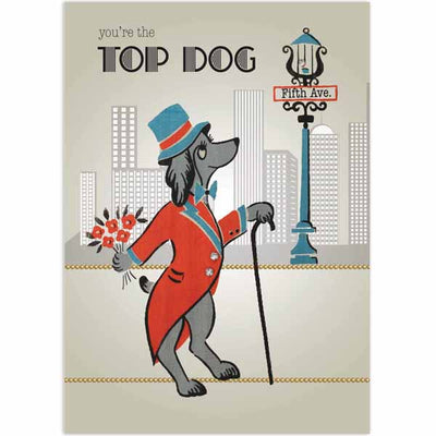 Top Dog Greeting Card - Male - ModLoungePaperCompany